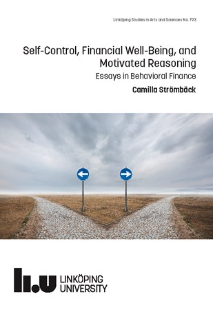 Omslag för publikation 'Self-Control, Financial Well-Being, and Motivated Reasoning: Essays in Behavioral Finance'