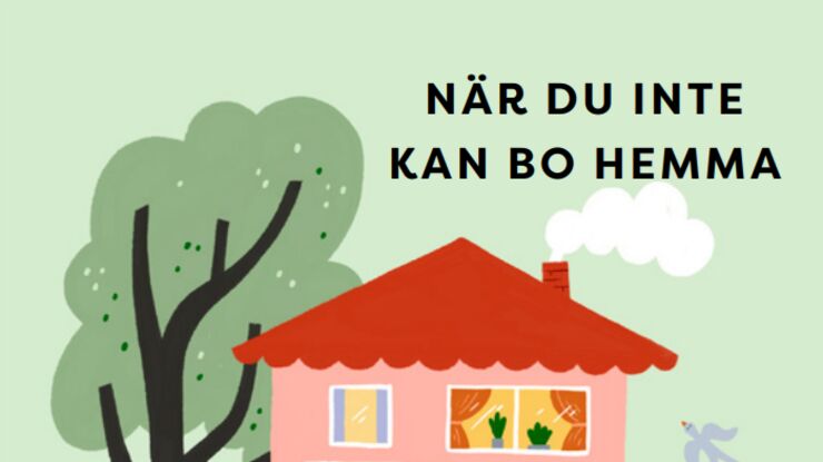 Omslag på boken När du inte kan bo hemma, illustrationer av ett hus
