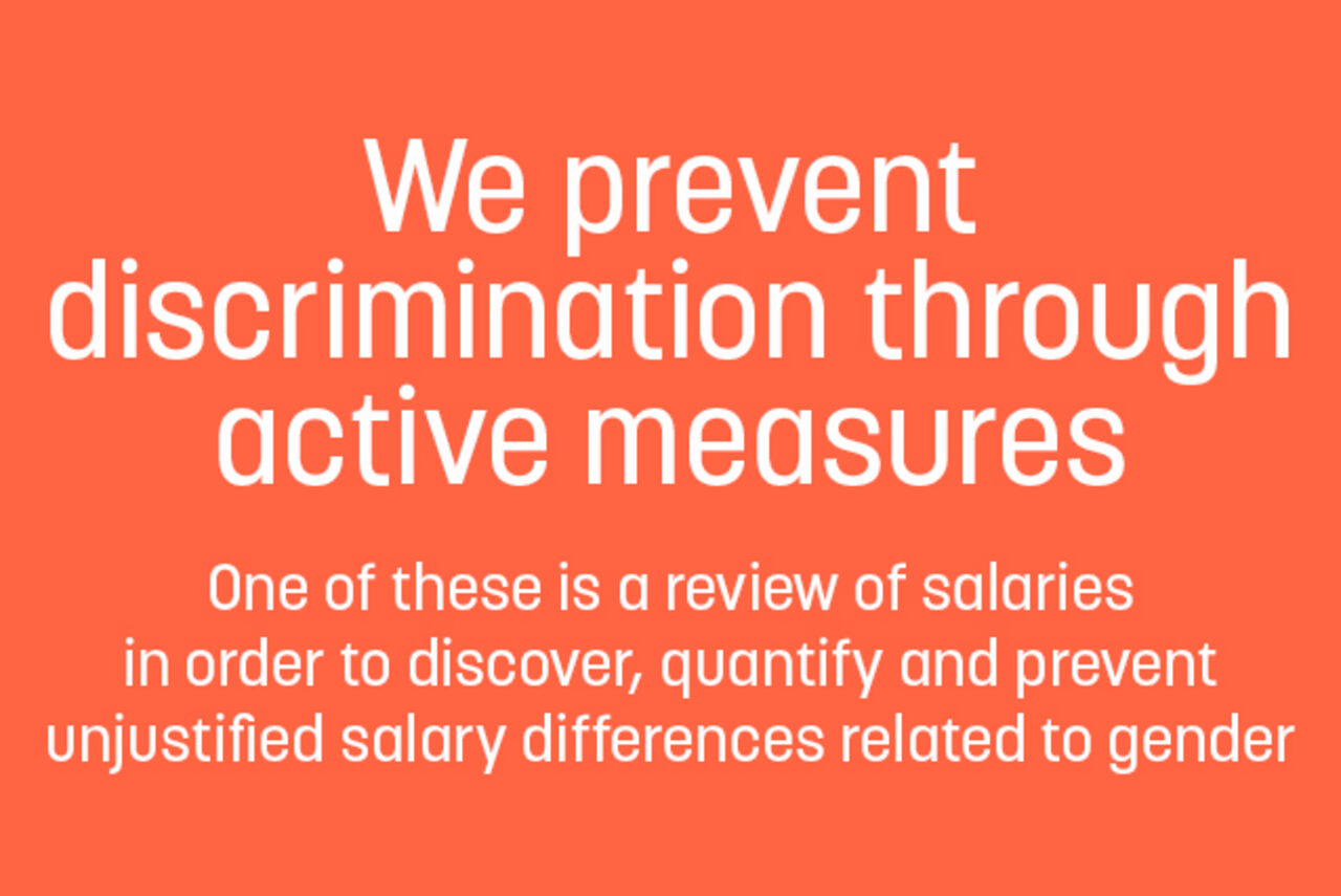 We prevent discrimination through active measures.