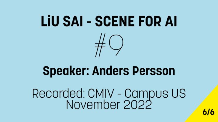 LiU SAI - Scene for AI #9