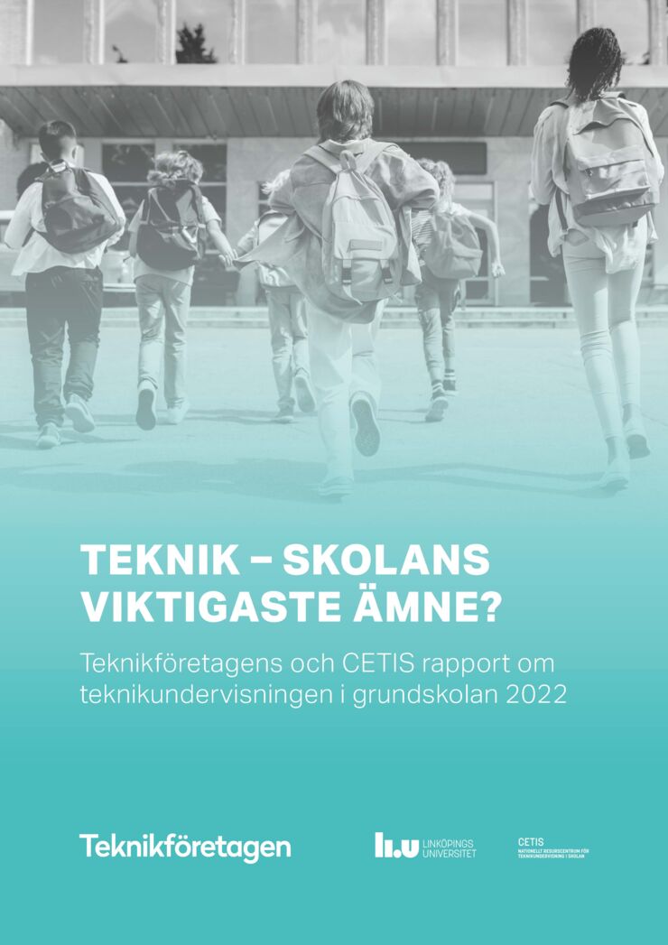 Omslag rapporten Teknik-skolans viktigaste ämne.