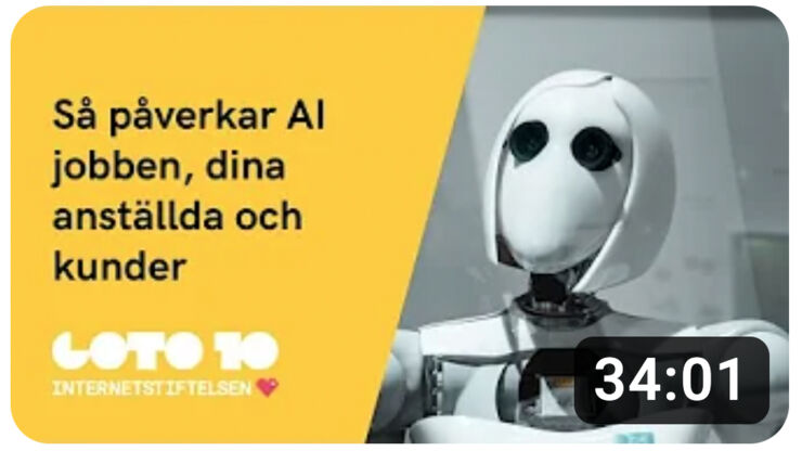 Robot med texten Så påverkar AI jobben, dina anställda och kunder. Goto 10, Internetstiftelsen. 