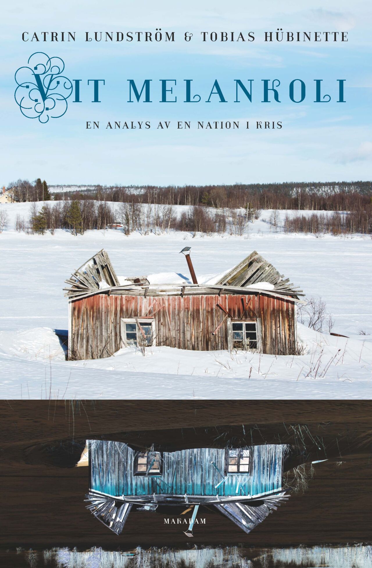 Bokomslag med ett vinterlandskap och en trasig röd liten stuga.