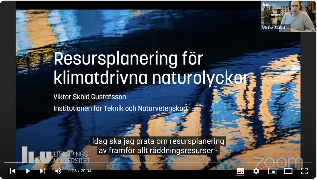 Resursplanering för klimatdrivna naturolyckor - presentation av Viktor Sköld Gustafsson