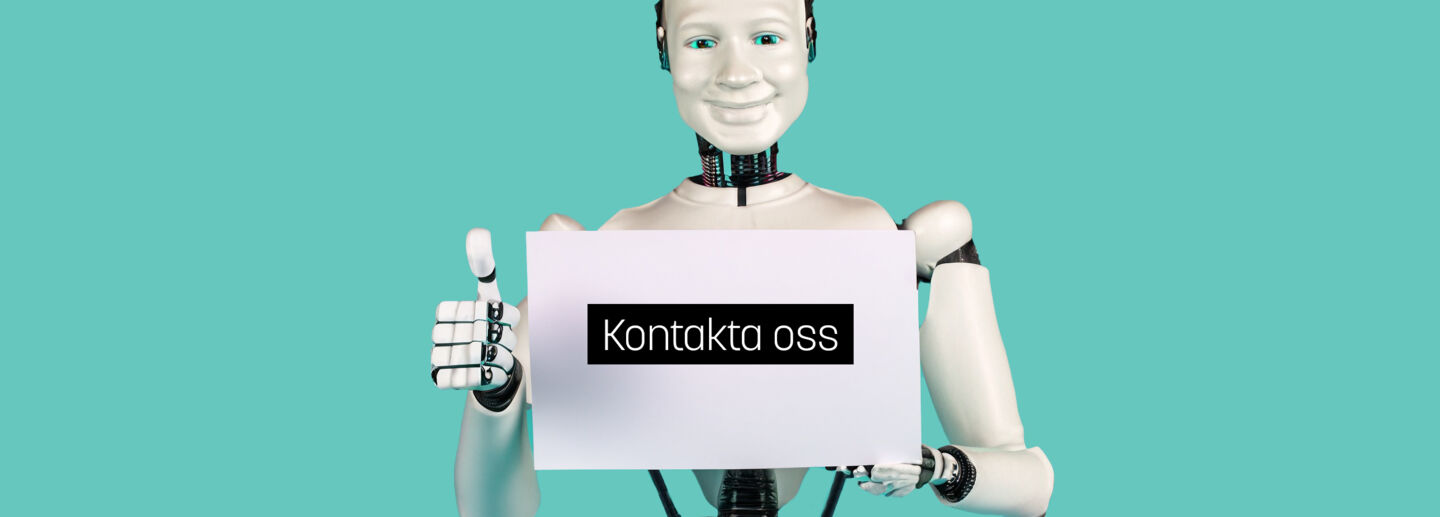 En robot ser vänlig ut och visar tummen upp och håller upp en skylt som visar orden Kontakta oss