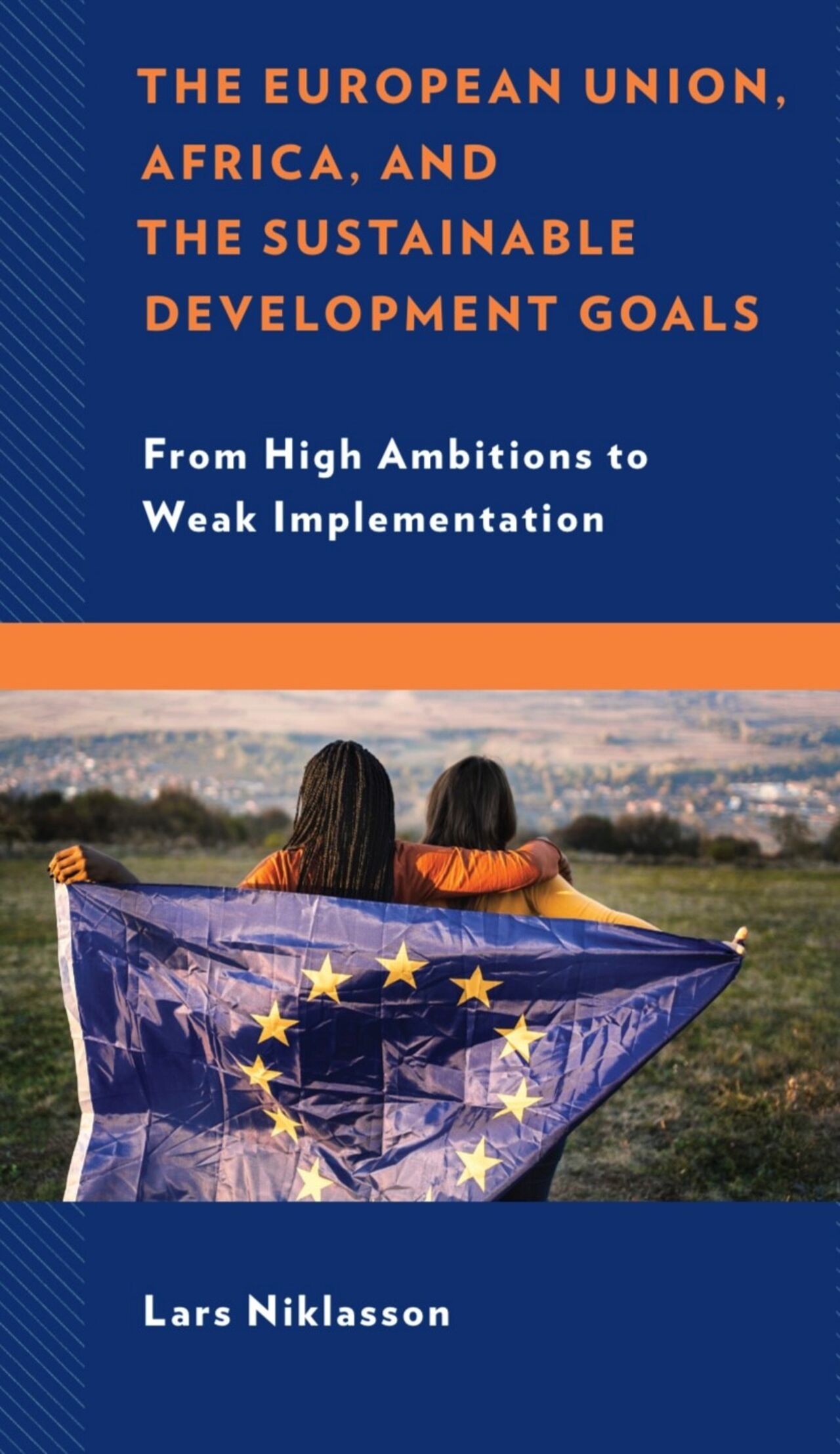 Bokomslag till Lars Niklassons bok The European Union, Africa, and the sustainable development goals