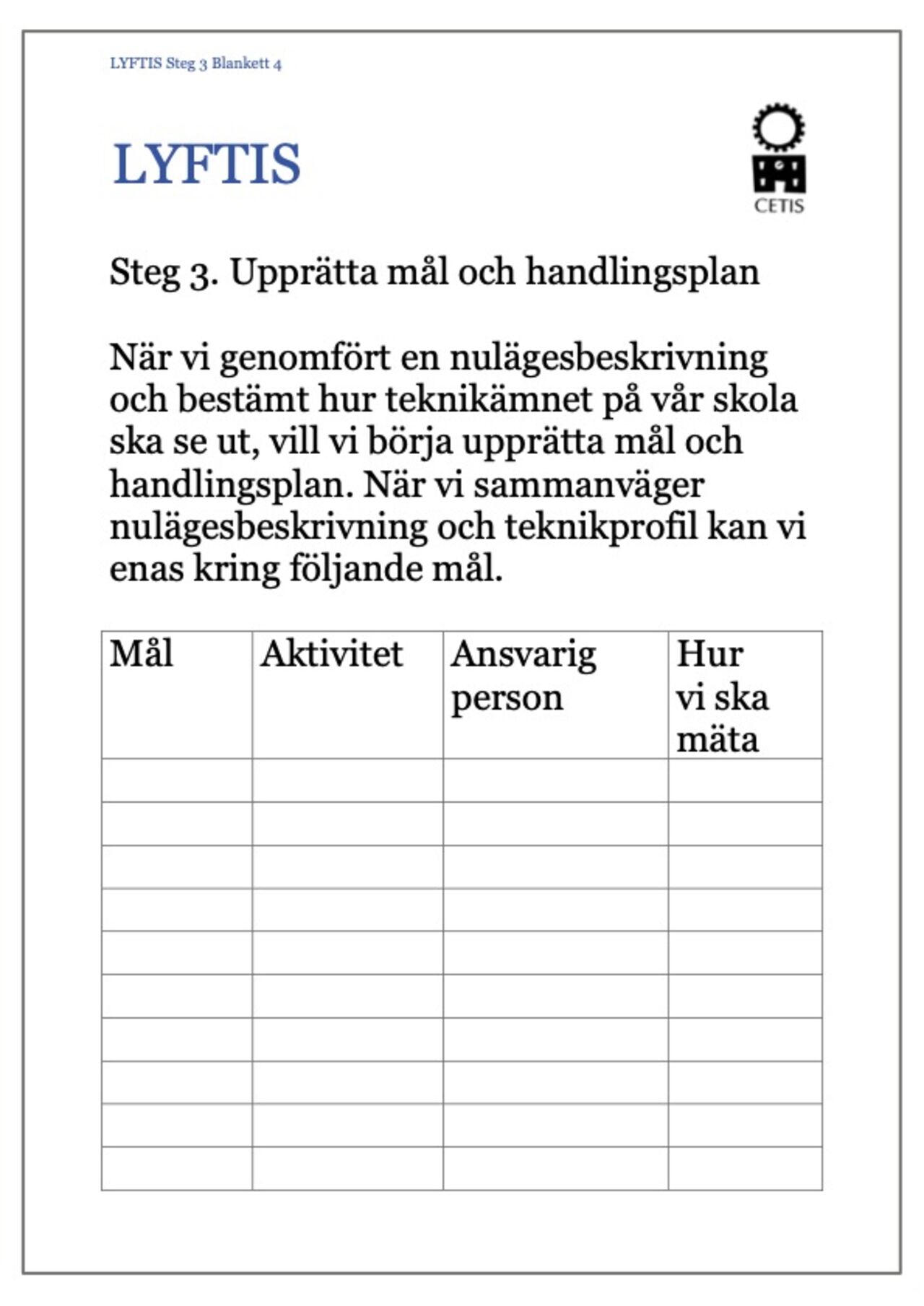 Blankett för identifiering av mål.